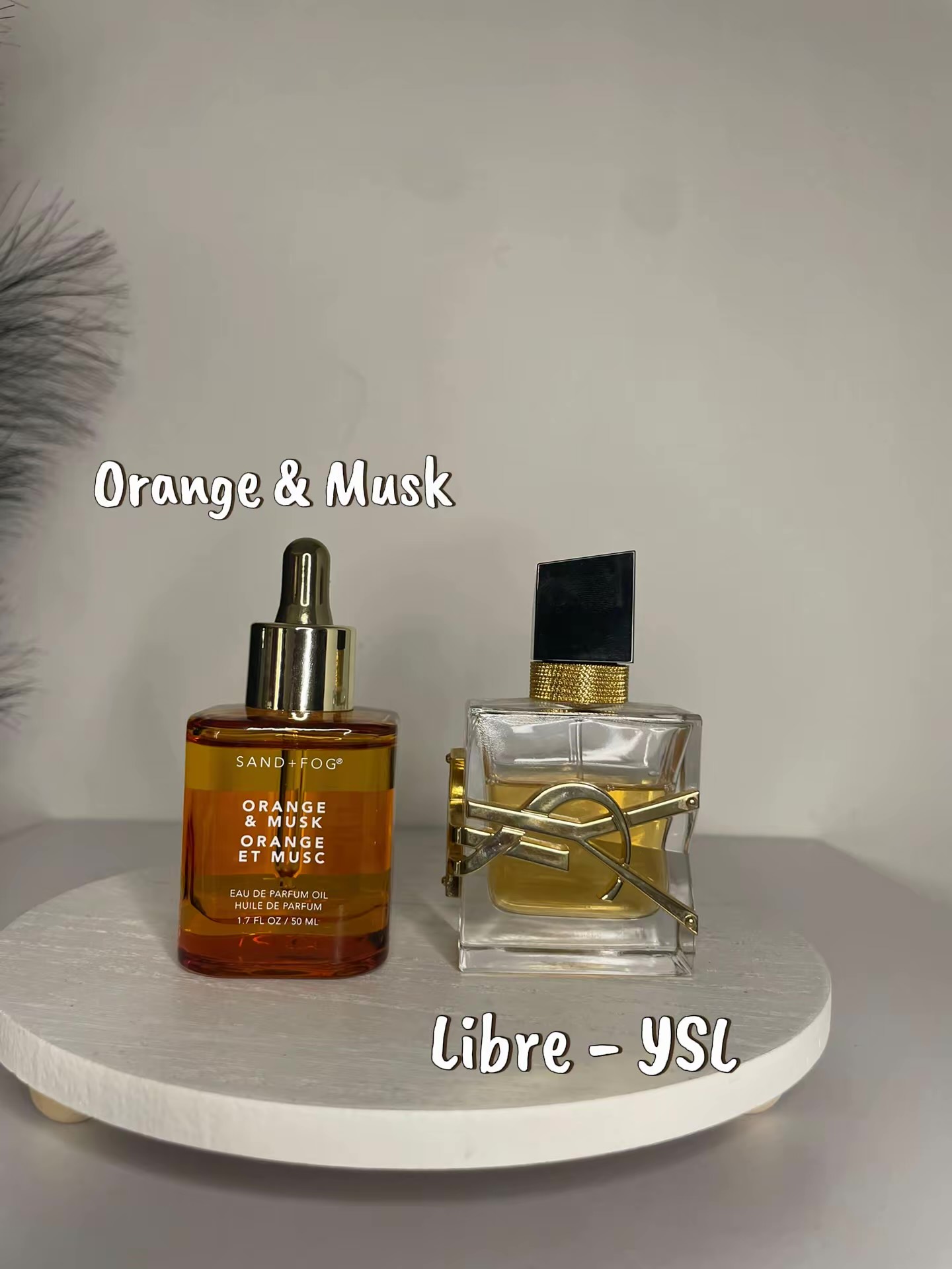 Sand + Fog Orange and Musk layered with YSL Libre